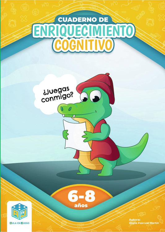 Cuaderno de Enriquecimiento Cognitivo 6-8 años - Aula en juego: ¡Reta su mente con Coco y hazla brillar!